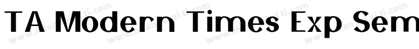 TA Modern Times Exp Semi Light字体转换
